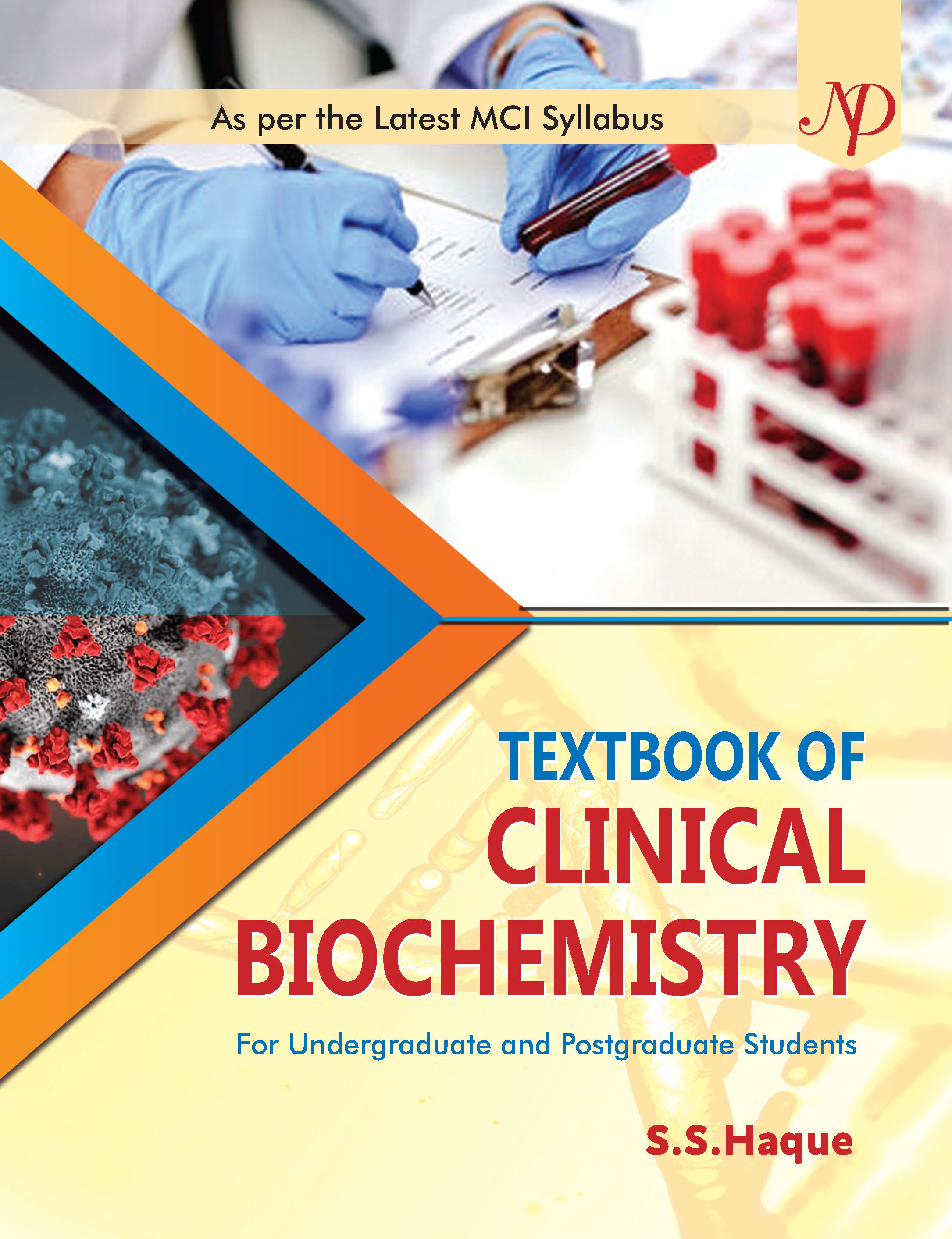 Textbook of Clinical Biochemistry: A Comprehensive Review of Clinical Biochemistry For Undergraduate and Postgraduate Students (As per the Latest MCI